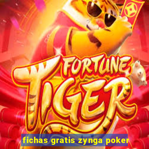 fichas gratis zynga poker